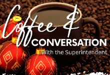Coffee and Conversation with the Superintendent